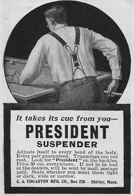 Реклама подтяжек President производителя C. A. Edgarton Manufacturing Company. Штат Массачусетс, США, 1901 год 