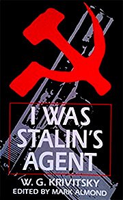 Обложка книги Вальтера Кривицкого «Я был агентом Сталина»