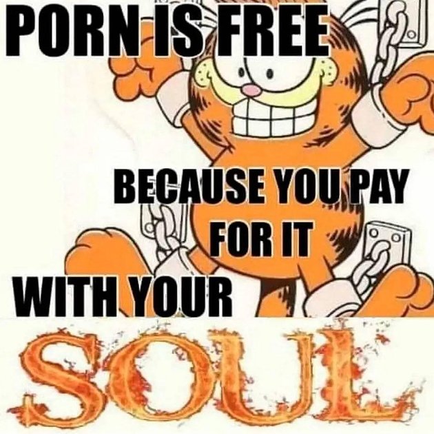Мем в сообществе NoFap: «Порно бесплатное, потому что ты платишь за него своей душой»
