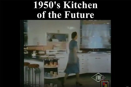 Снятая в 1950-х годах реклама кухни будущего впечатлила пользователей сети